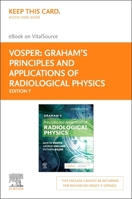 Graham's Principles and Applications of Radiological Physics - Elsevier eBook on Vitalsource (Retail Access Card) 0702067547 Book Cover