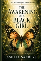 The Awakening of a Black Girl (The Becoming of a Black Girl) B0HHL24GW1 Book Cover