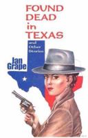 Found Dead in Texas (Five Star First Edition Mystery Series) 0786248416 Book Cover
