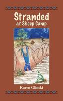 Stranded at Sheep Camp 061593689X Book Cover