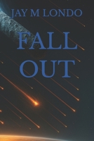 FALL OUT B0GYJR5DGV Book Cover