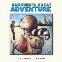 Cameron's Great Adventure 1647506174 Book Cover