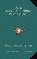 Uber Nationalbildung, Part 2 (1802) 1160290954 Book Cover