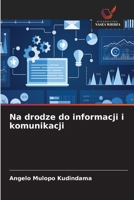 Na drodze do informacji i komunikacji (Polish Edition) 6208715814 Book Cover