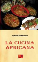 La Cucina Africana 2372970585 Book Cover