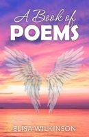 A Book of Poems 1835633188 Book Cover