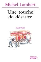 Une touche de désastre 2268057240 Book Cover