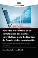 Autorit�s de contr�le et de comptabilit� des entit�s constitutives de la F�d�ration de Russie et des municipalit�s 6204042262 Book Cover