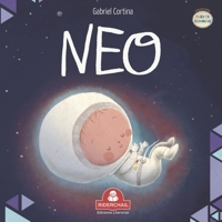 NEO: héroe prematuro 9877880008 Book Cover