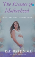 The Essence of Motherhood B0B37Z3MT1 Book Cover