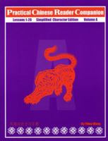 Practical Chinese Reader, Companion A (Simplified Character Edition) (C & T Asian language series) 0887272525 Book Cover