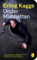 Under Manhattan: En reise til New Yorks indre 9462380171 Book Cover