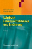 Lehrbuch Lebensmittelchemie Und Ernahrung 3709102103 Book Cover