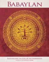 Babaylan: Filipinos and the Call of the Indigenous 1492247901 Book Cover