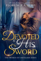 Devoted to His Sword 164898570X Book Cover