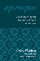 Justification as the Formative Power of Mission 0758681666 Book Cover