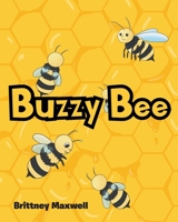 Buzzy Bee 1647019788 Book Cover