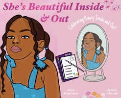 She's Beautiful Inside & Out 1399998021 Book Cover