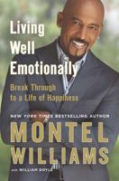 Living Well Emotionally: Break Through to a Life of Happiness 045122664X Book Cover