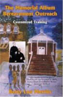 Memorial Album Bereavement Outreach 1418429899 Book Cover