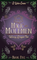 Magic and Molemen: A Cozy Fantasy Novel (The Weary Dragon Inn) 1945438738 Book Cover