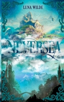Neversea: Mitreißende High Fantasy zwischen Krieg, Magie und tödlichen Intrigen - für Jugendliche & Erwachsene (Archipel-Saga 1) (German Edition) 3819233539 Book Cover