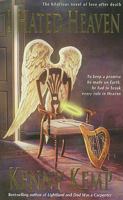 I Hated Heaven: A Novel of Love After Death 1892442108 Book Cover