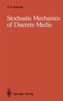 Stochastic Mechanics of Discrete Media 3642514871 Book Cover