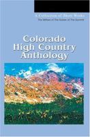 Colorado High Country Anthology: A Collection of Short Works 0595327737 Book Cover