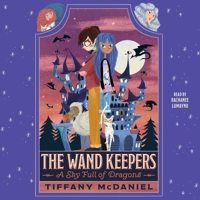 A Sky Full of Dragons (1) (The Wand Keepers) 1665955317 Book Cover
