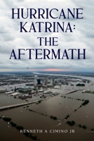 Hurricane Katrina: The Aftermath B0GYKGNX2T Book Cover