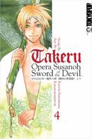 Takeru: Opera Susanoh Sword of the Devil, Volume 4 1427815739 Book Cover