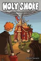 Holy Smoke 1497356725 Book Cover