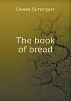 The Book of Bread 5518433530 Book Cover