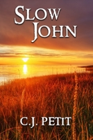 Slow John 1692049453 Book Cover