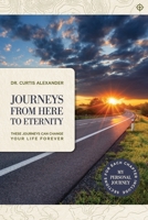 Journeys from Here to Eternity 195164896X Book Cover
