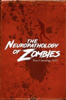 The Neuropathology of Zombies 136540305X Book Cover