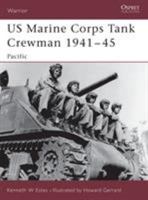 US Marine Corps Tank Crewman 1941-45: Pacific (Warrior) 1841767174 Book Cover