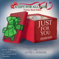 JUST FOR YOU: A Gift of Kindness Can Change Lives 1736167782 Book Cover