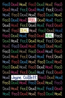 Feel:Deal:Heal 0958072892 Book Cover
