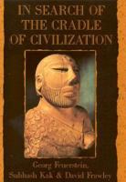 In Search of the Cradle of Civilization 0835607410 Book Cover