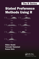 Stated Preference Methods Using R 1439890471 Book Cover