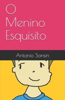 O Menino Esquisito 1520993803 Book Cover