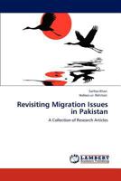 Revisiting Migration Issues in Pakistan 3847341022 Book Cover