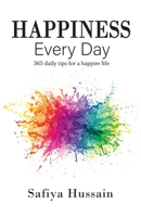 Happiness Every Day 0993189504 Book Cover