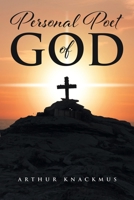 Personal Poet of God 1462872107 Book Cover