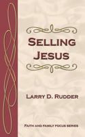 Selling Jesus 1932060197 Book Cover