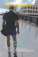 RESPLANDORES: Una Pequeña Aclaración (Spanish Edition) B089M42621 Book Cover