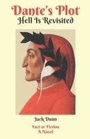Dante's Plot: Hell Is Revisited B0GZB8GW1F Book Cover
