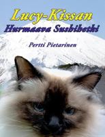 Lucy-Kissan Hurmaava Sushihetki 9523309145 Book Cover